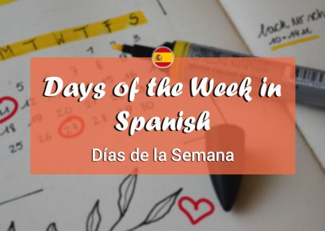 Monday to Domingo – Learn the Days of the Week in Spanish