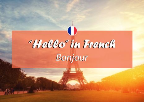 How to Say Hello in French: 12 Useful French Greetings