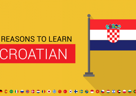 Learn Croatian: 7 Reasons Why You Should Learn Croatian