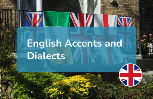 English Accents: From Queen’s English to Aussie