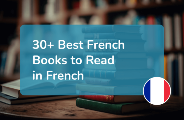 30+ Best French Books to Read in French