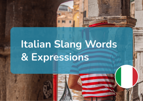 Go Beyond “Ciao Bella”: 20+ Italian Slang Words & Expressions