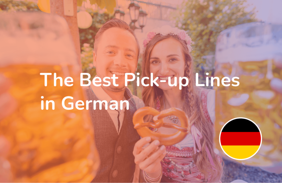 Memorable Pick-Up Lines in German for Every Occasion
