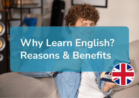 Why Learn English: Top Reasons and Benefits